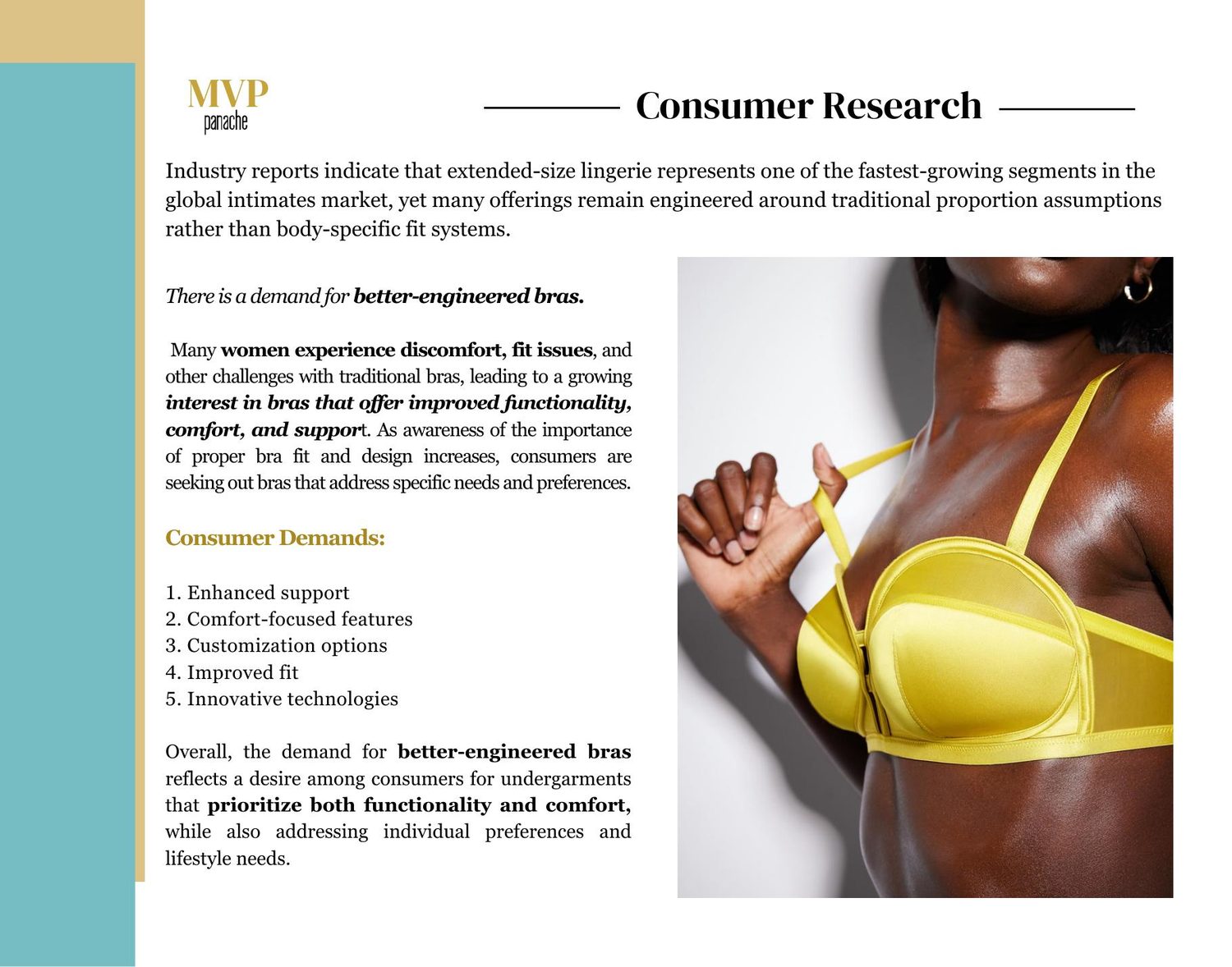 Consumer Research &mdash; demand for better-engineered bras