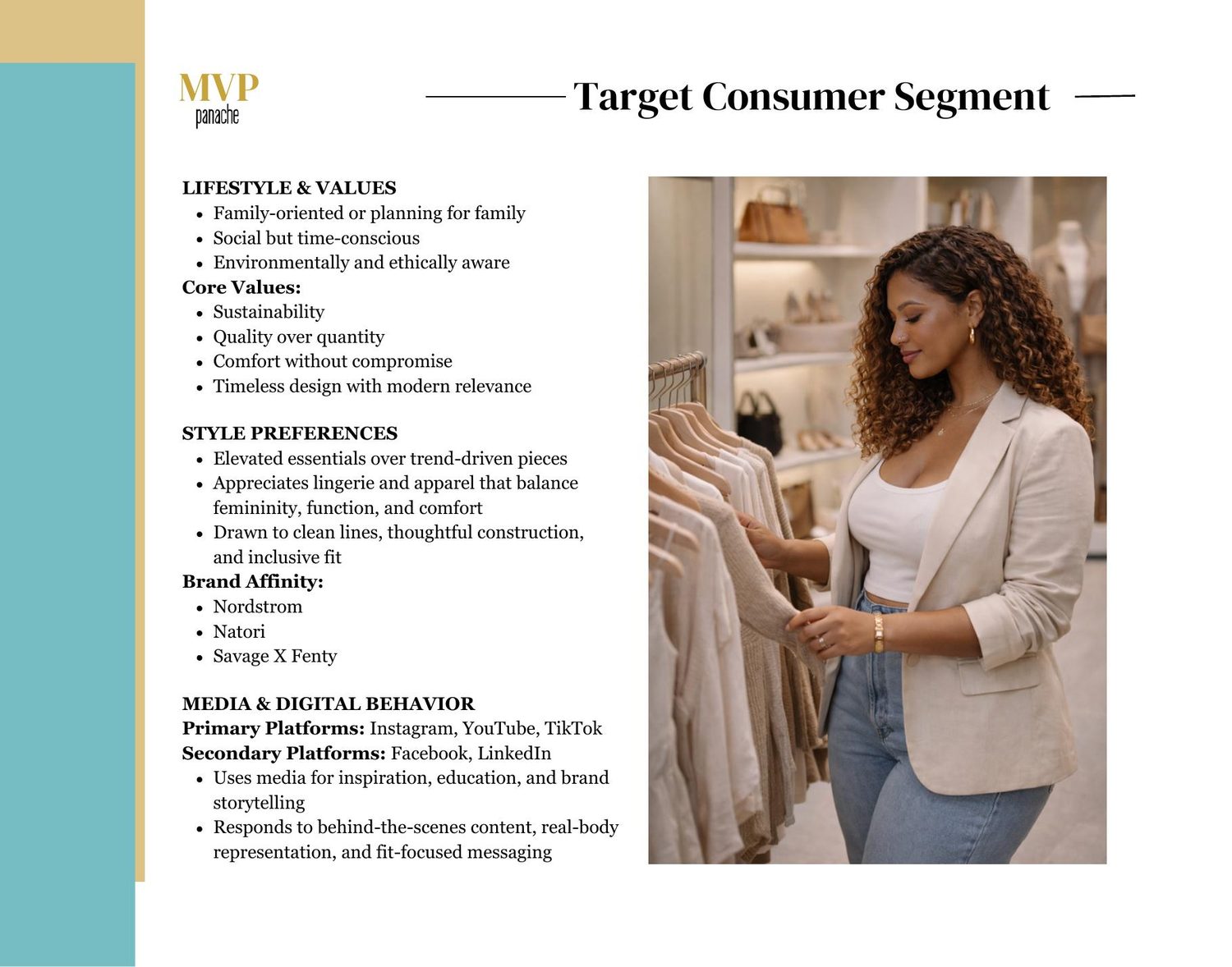 Target Consumer Segment &mdash; lifestyle, values, and style preferences