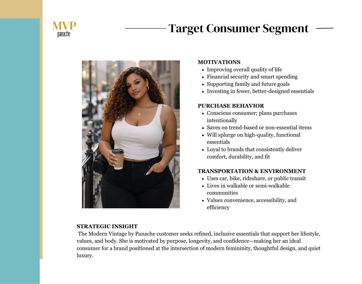 Target Consumer Segment &mdash; motivations and purchase behavior